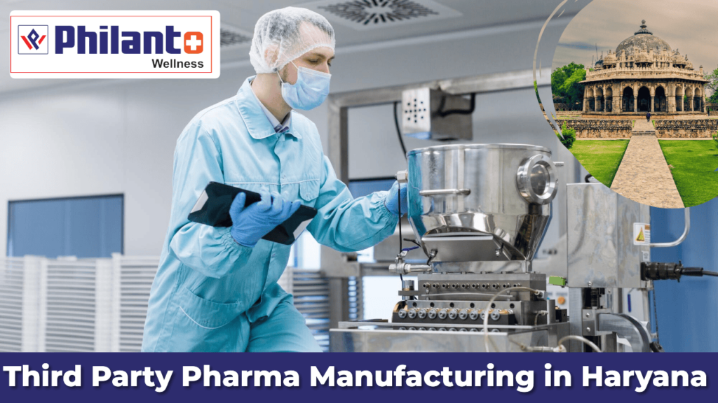 Third Party Pharma Manufacturing in Haryana