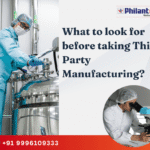 What to look for before taking Third Party Manufacturing
