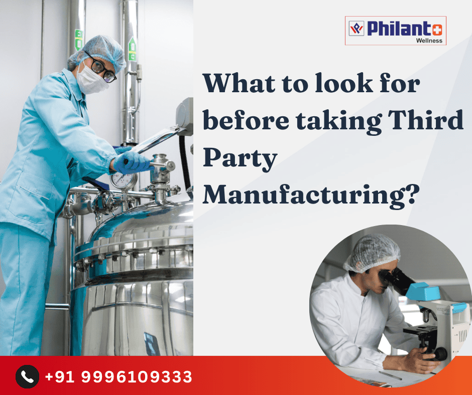 What to look for before taking Third Party Manufacturing